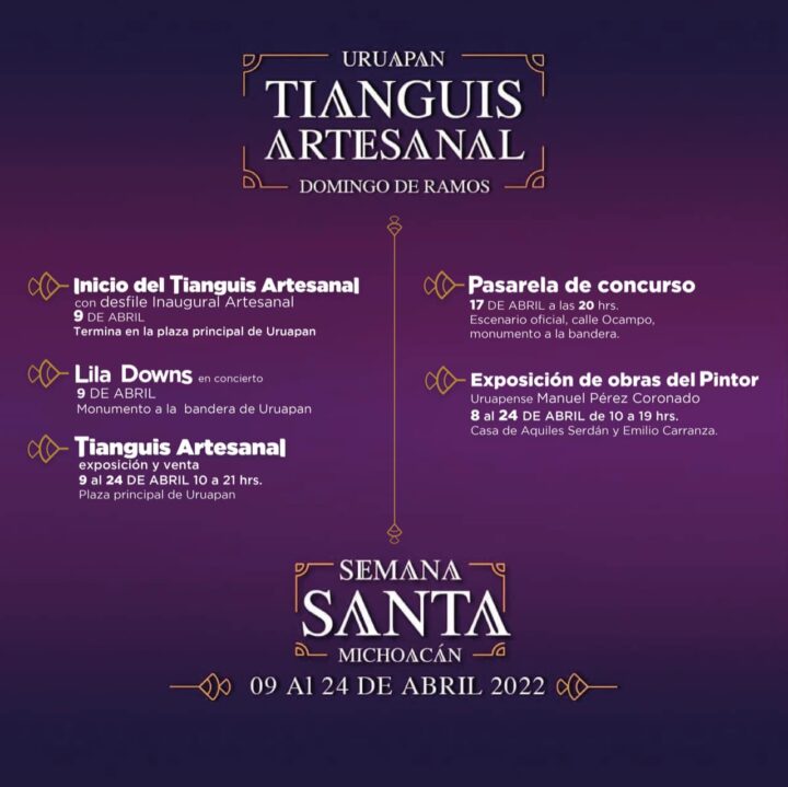 Programa de actividades del tradicional “Tianguis Artesanal”, Domingo de Ramos, Uruapan.