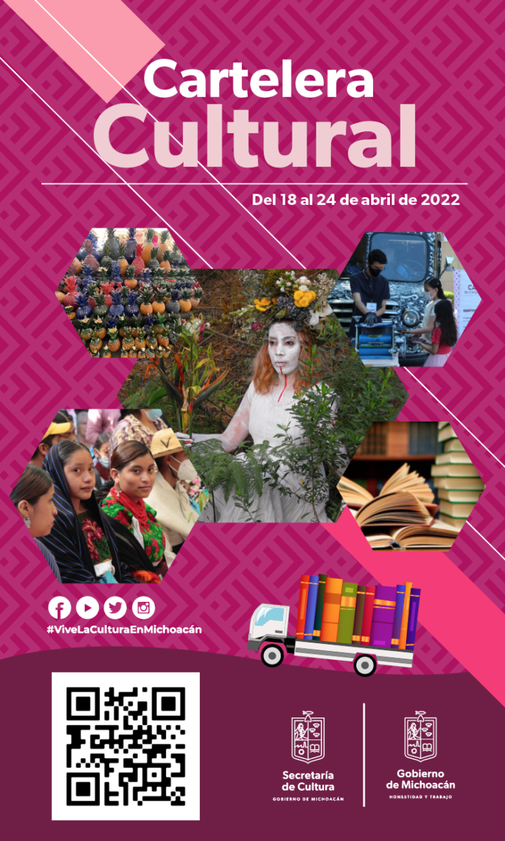 Cartelera Cultural del 18 al 24 de abril de 2022