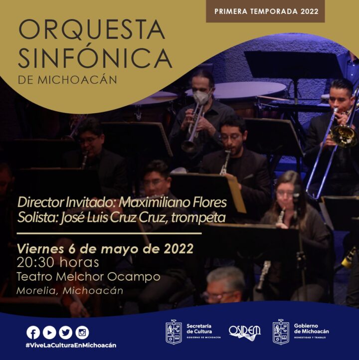 El trompetista José Luis Cruz Cruz se presenta con la Orquesta Sinfónica de Michoacán en un concierto dirigido por Maximiliano Flores