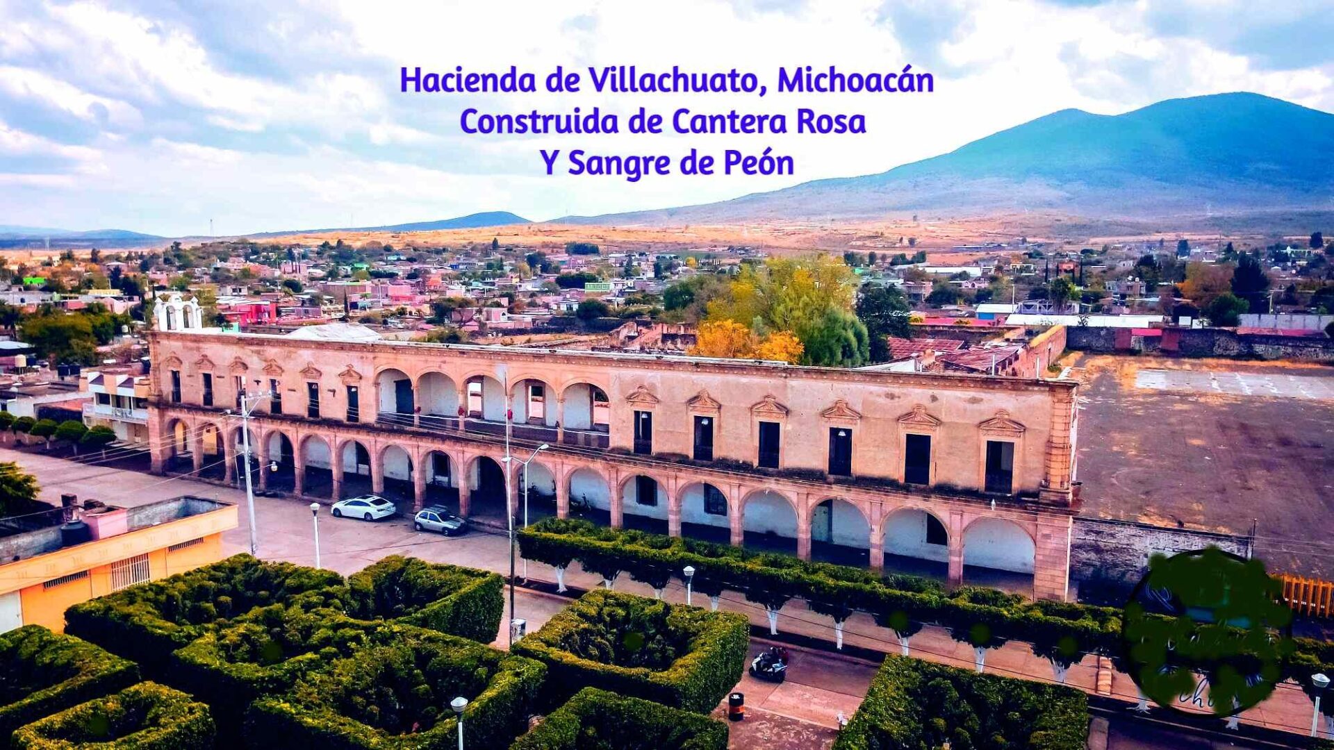 La hacienda de Villachuato en Puruándiro - Michoacán